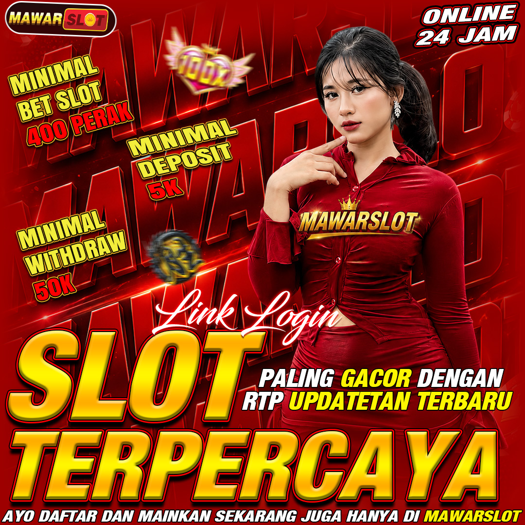 MAWARSLOT ✈️ Link Pendaftaran Slot Depo 5k Auto Cuan Geng